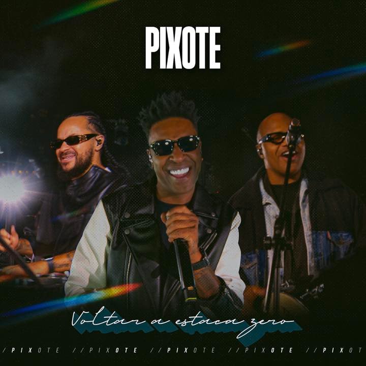 Pixote lança faixa “Voltar à estaca zero”, mais uma inédita do projeto Pixote Nas Alturas 17 Capa PIXOTE VoltarEstacaZero
