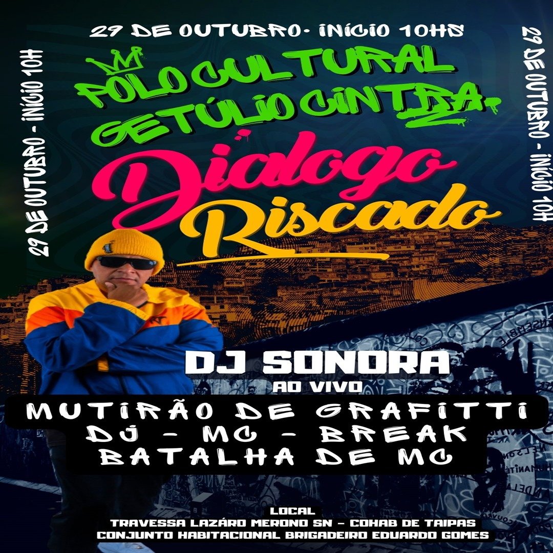 Diálogo Riscado: apresentação cultural com Dj sonora & convidados 17 Dialogo Riscado