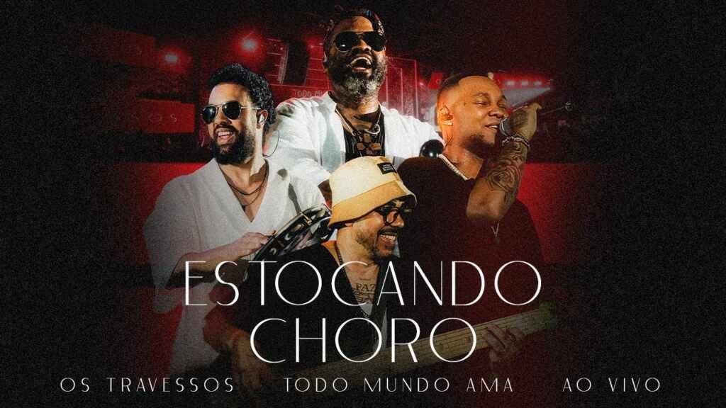 Clássico do Pagode: Os Travessos apresentam "Estocando o Choro"