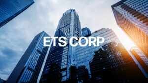 ETS CORP: Um Hub de oportunidades em suas mãos