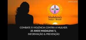 Celebração dos 25 Anos do Projeto Madalena’s Suíça-Brasil no Combate à Violência contra a Mulher