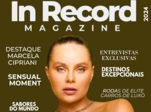 IN RECORD Magazine: Lançamento em Outubro no Brasil; vem saber!