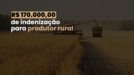 Produtor Rural Conquista Indenização em Ação Contra Seguradora Agrícola