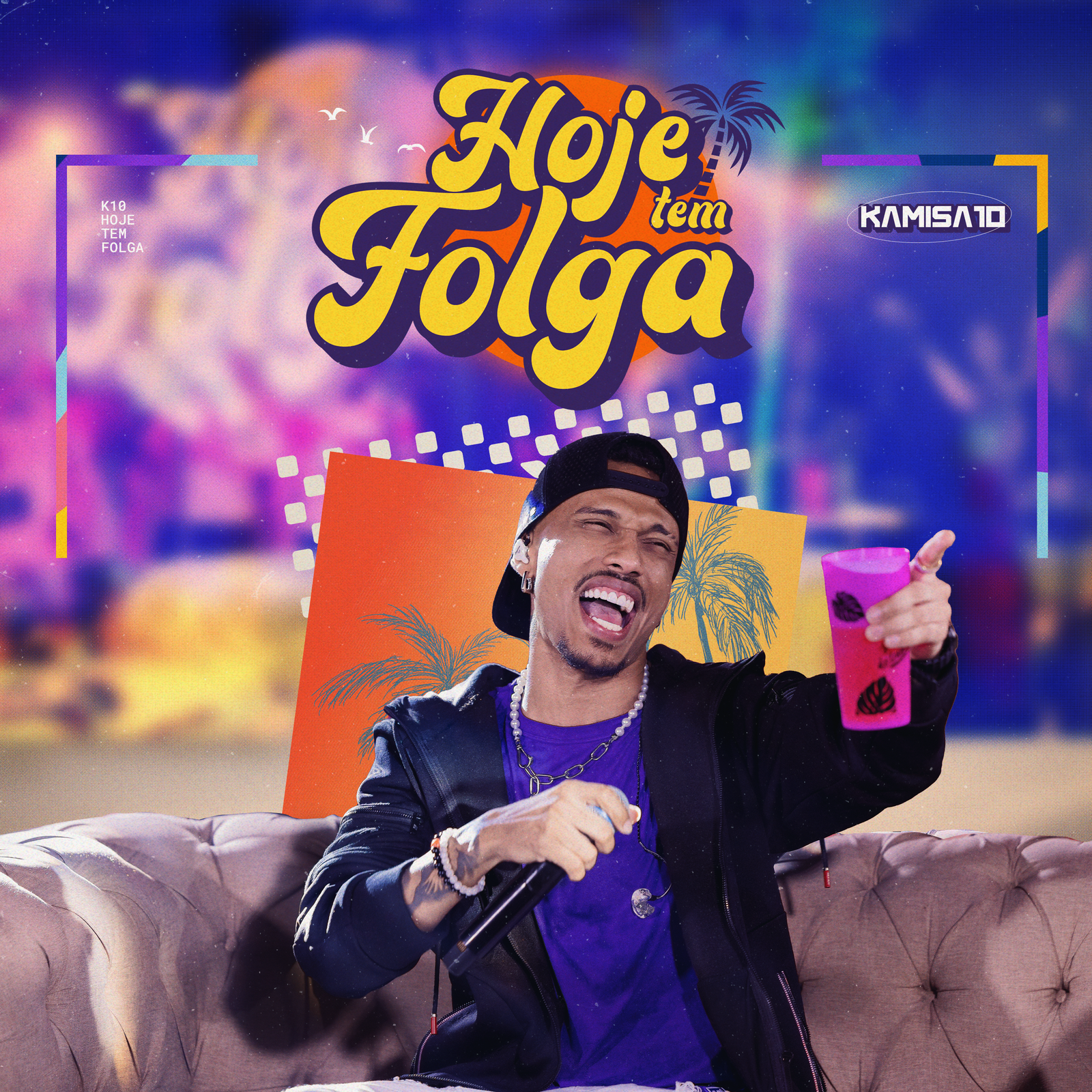 Kamisa 10 lança projeto com Benzadeus, Elan Rúbio, Davi Quaresma e muito mais 17 K10 CAPA HOJE TEM FOLGA FINAL