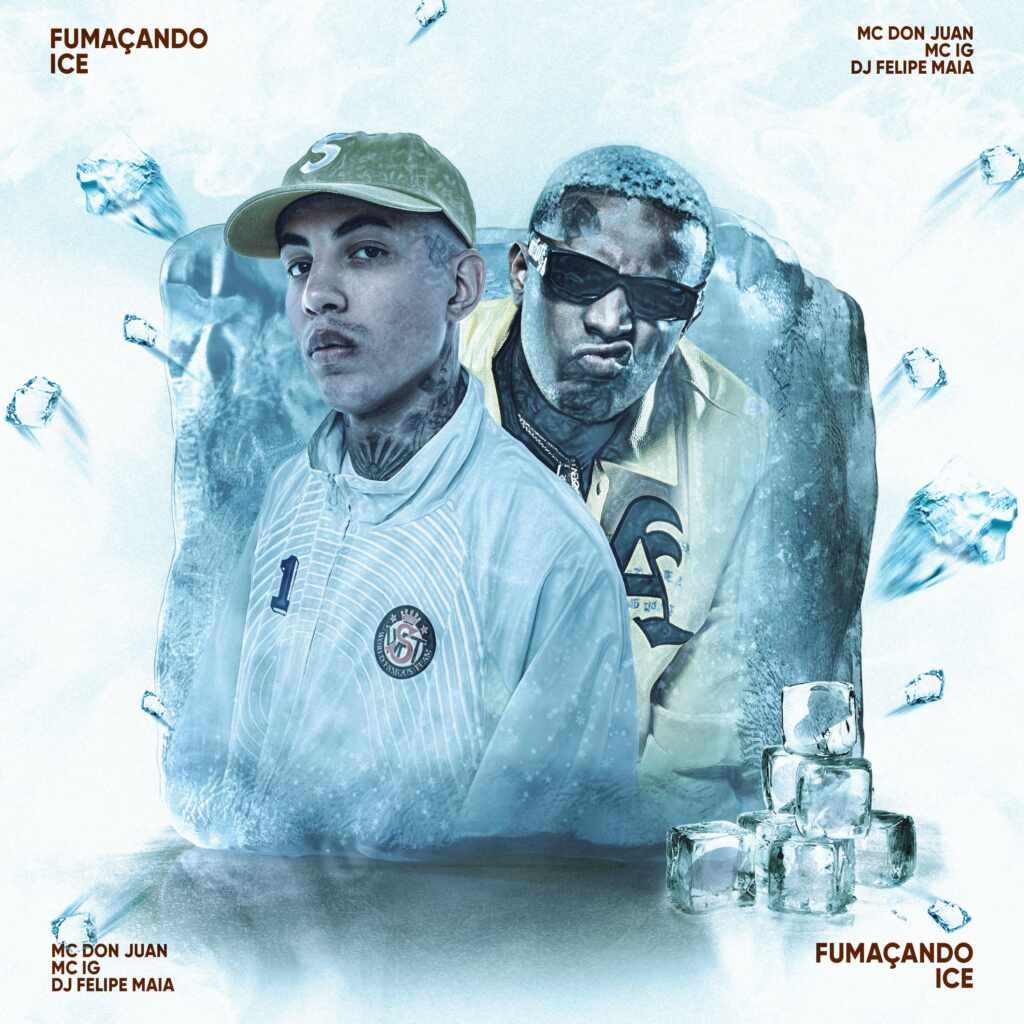 Mc Don Juan e Mc IG se unem em “Fumaçando Ice Mc Don Juan e Mc IG se unem em “Fumaçando Ice