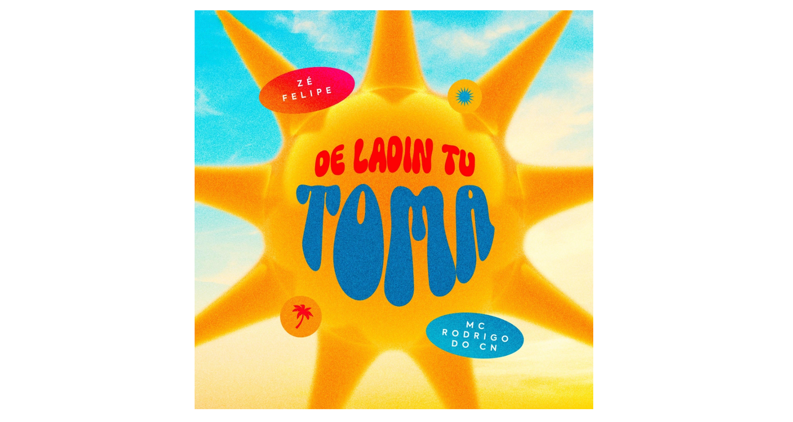 Cinco singles em um mês: Zé Felipe lança funk “De ladin tu toma” com Mc Rodrigo do CN 17 Captura de Tela 2025 02 06 as 14.35.47