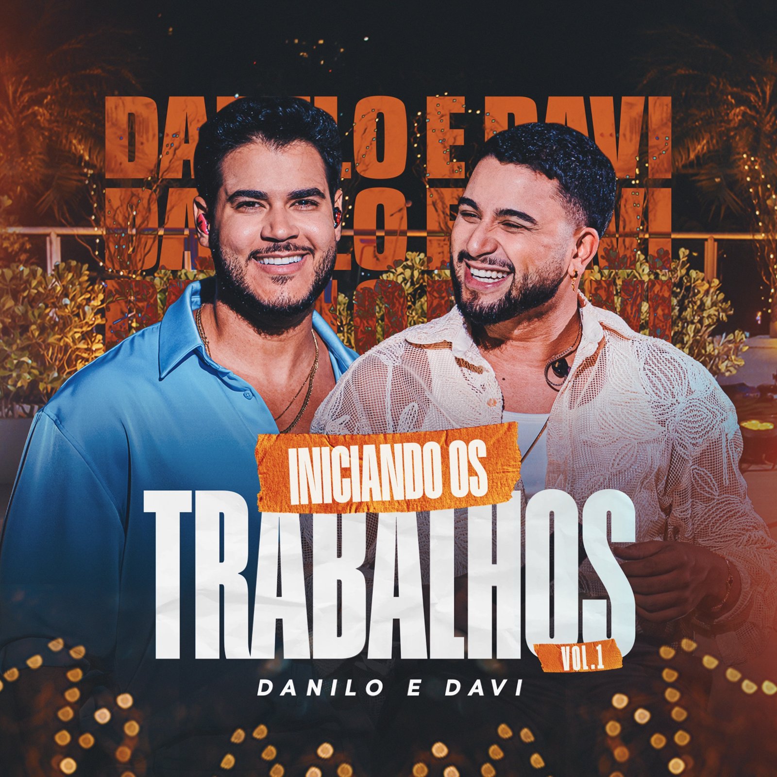 Após alcançarem o TOP 1, Danilo e Davi lançam primeiro volume de “Iniciando Os Trabalhos” 18 Créditos da foto: Anderson Smoke