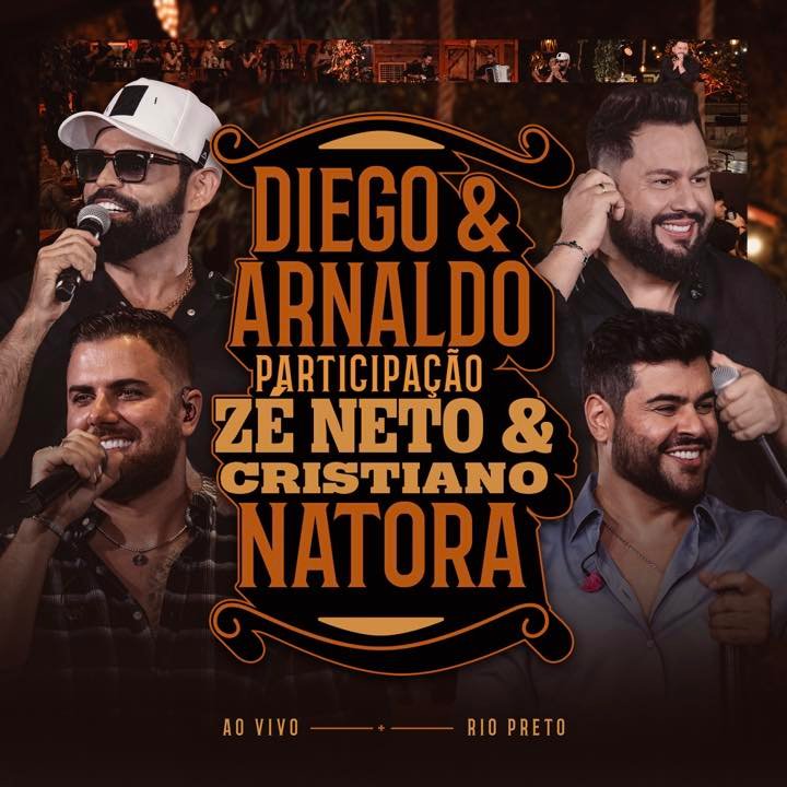 Diego & Arnaldo lançam EP do projeto “Natora - 10 anos” com participações de Zé Neto & Cristiano 17 CAPA DEA PART. ZNEC 1