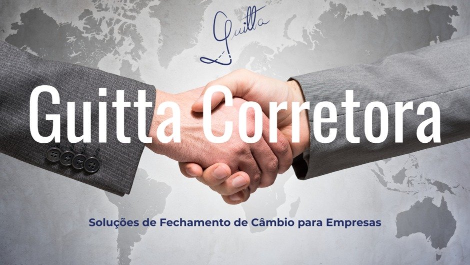 Guitta Corretora: Soluções de Fechamento de Câmbio para Empresas