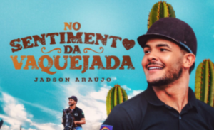 Aposta de João Gomes, Jadson Araújo lança “No Sentimento da Vaquejada”
