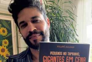 Felipê Aguiar lança livro inédito com 100 monólogos para crianças