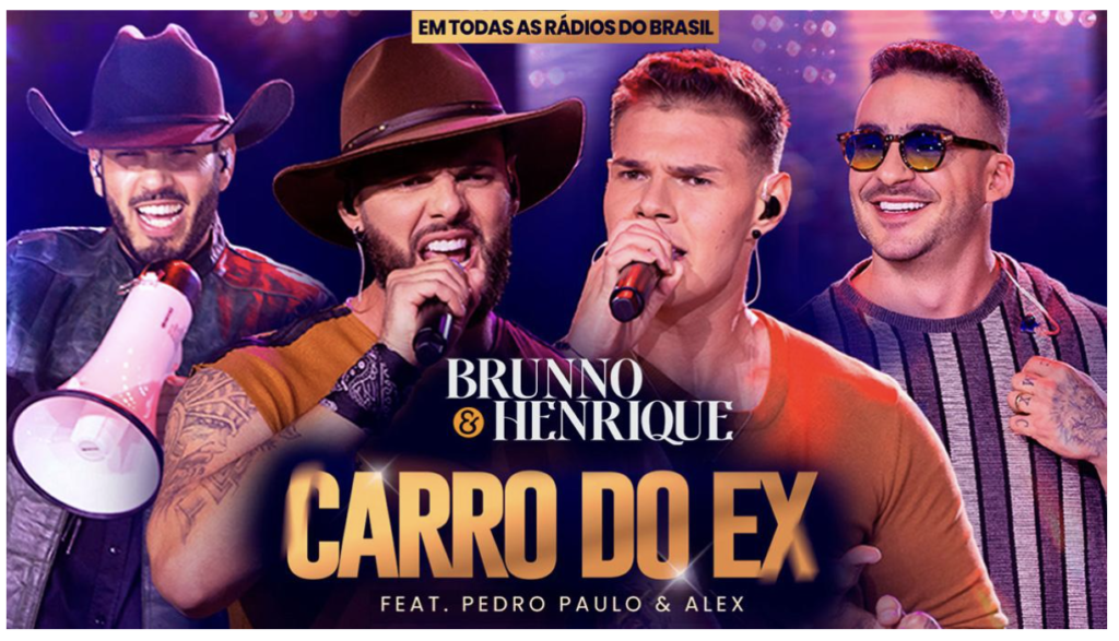 Brunno & Henrique e Pedro Paulo e Alex lançam “Carro do Ex” em todas as rádios e números surpreendem