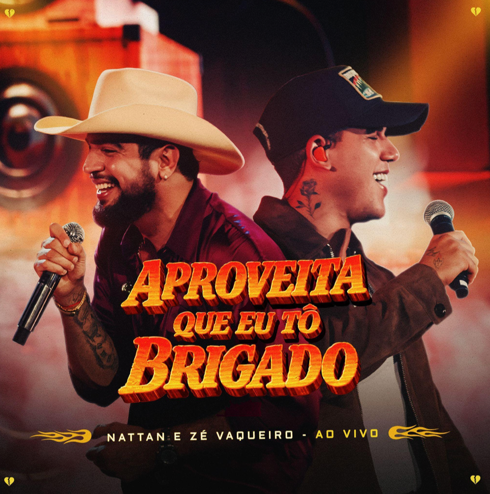 Nattan e Zé Vaqueiro, dois jovens que levam a música nordestina para todo o país, lançam “Aproveita Que Eu Tô Brigado” 17 Captura de Tela 2026 04 13 as 12.39.12
