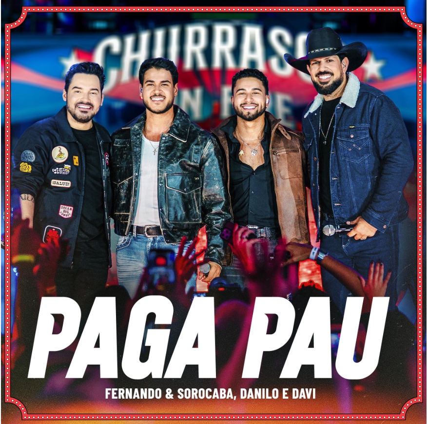 Fernando & Sorocaba revivem clássico ao lado de Danilo & Davi em nova versão de “Paga Pau” 17 Créditos: @guilhermesantosfoto