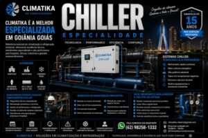 Climatika se Destaca em Goiânia Goiás com Melhor Manutenção e Especialização em Sistemas Chiller